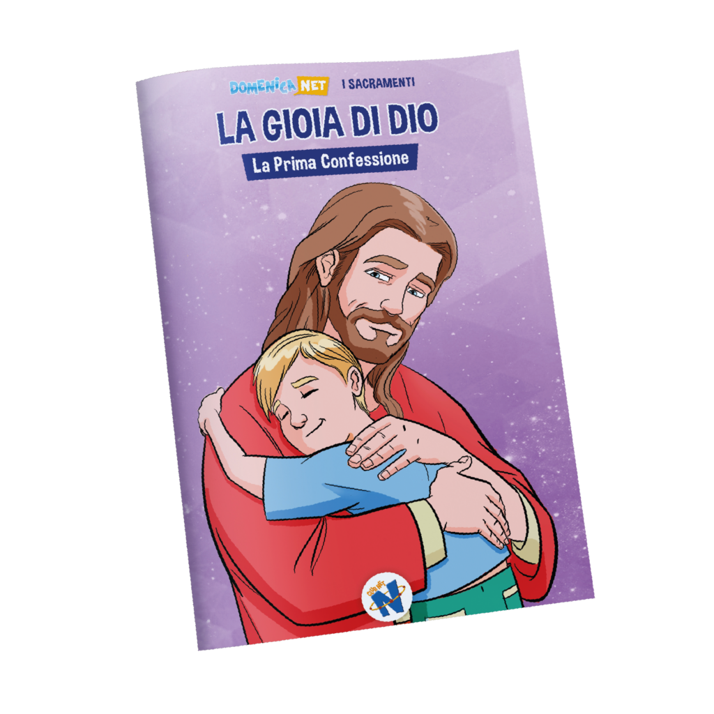 Prima Confessione Bambini Si Festeggia Sussidio Prima Confessione per bambini: La gioia di Dio